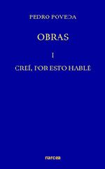 Creí, por esto hablé