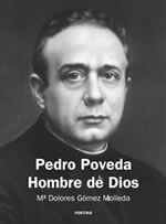 Pedro Poveda hombre de Dios